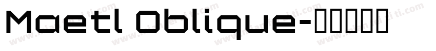 Maetl Oblique字体转换